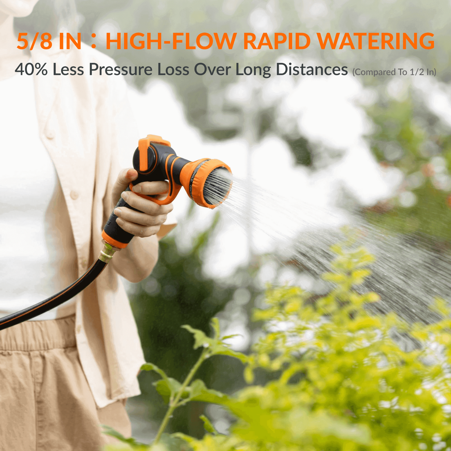 Person using a high-flow 5/8 rapid garden hose to water plants outdoors. Text includes 40% less pressure loss over long distance with the 5/8 inch hose compared to the 1/2 inch hose.