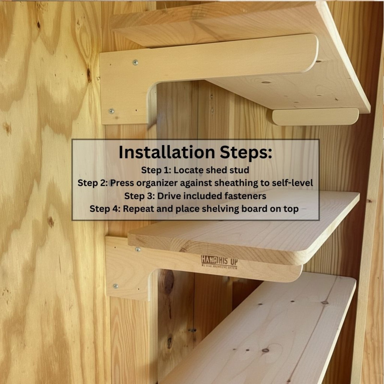 Installation guide for the shed shelf bracket kit 10 inch showing four steps: locate stud, position organizer, drive e fasteners, repeat, and place shelving board on top.